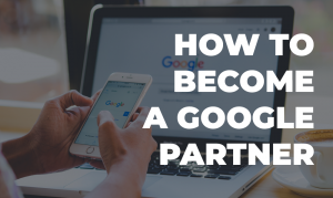 how to become a google partner